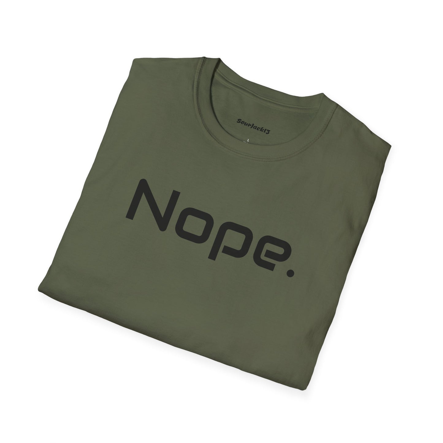 Nope Shirt - Unisex Softstyle T-Shirt