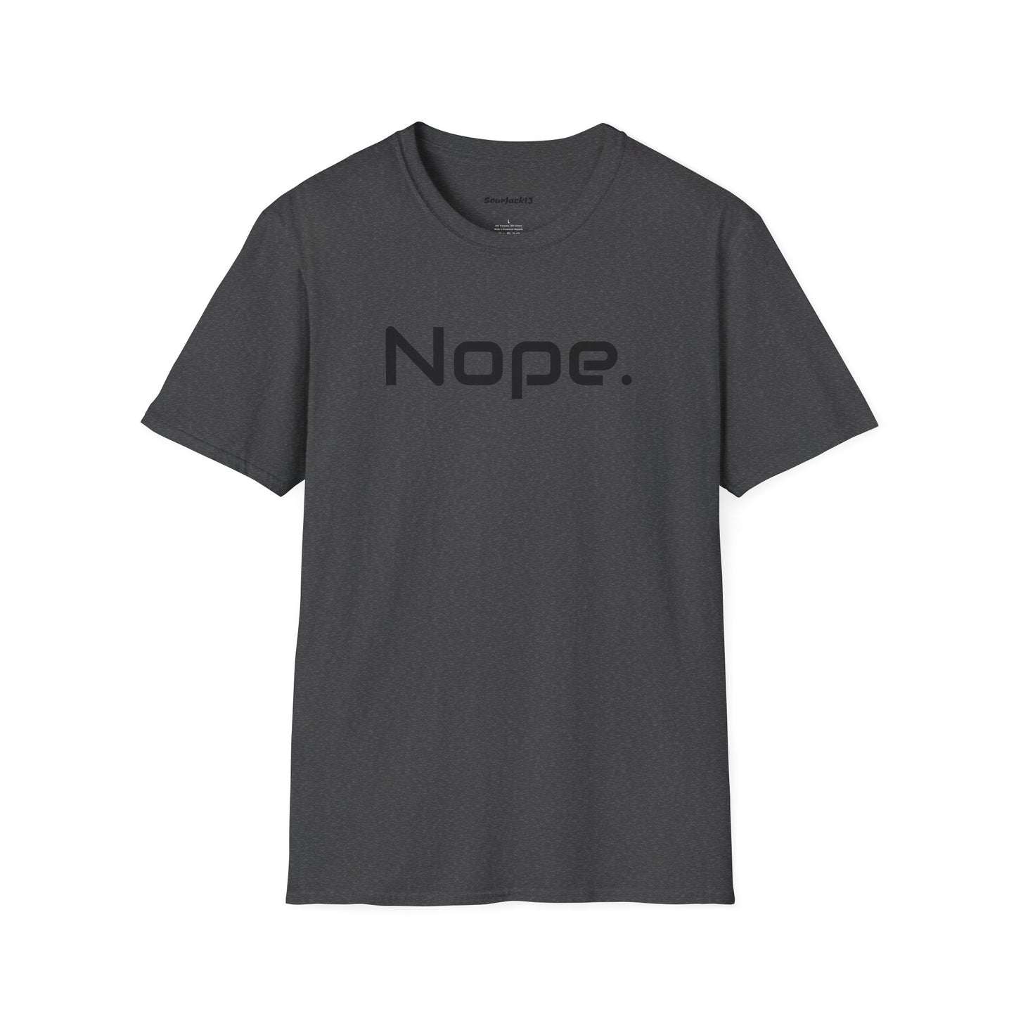 Nope Shirt - Unisex Softstyle T-Shirt