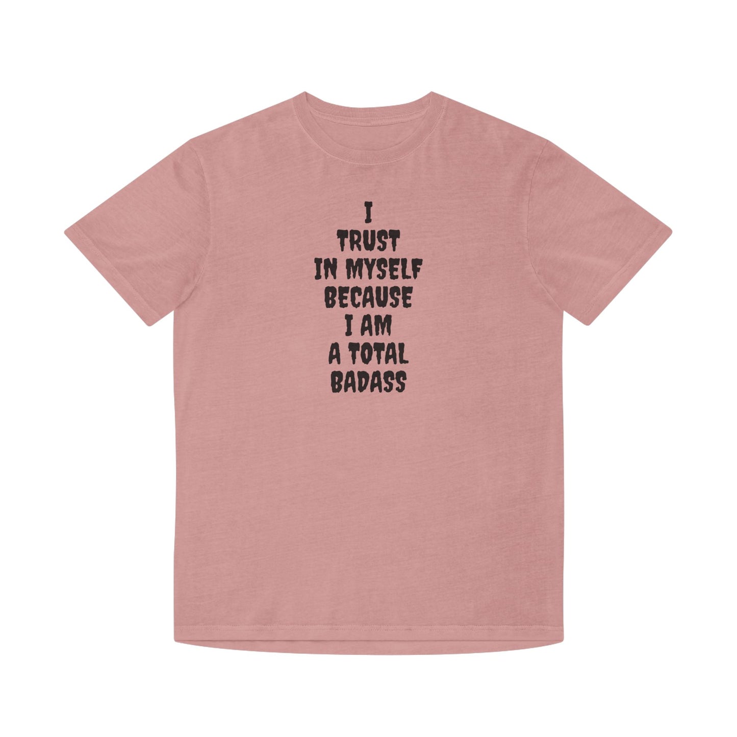 Trust In Myself - Unisex Faded Shirt