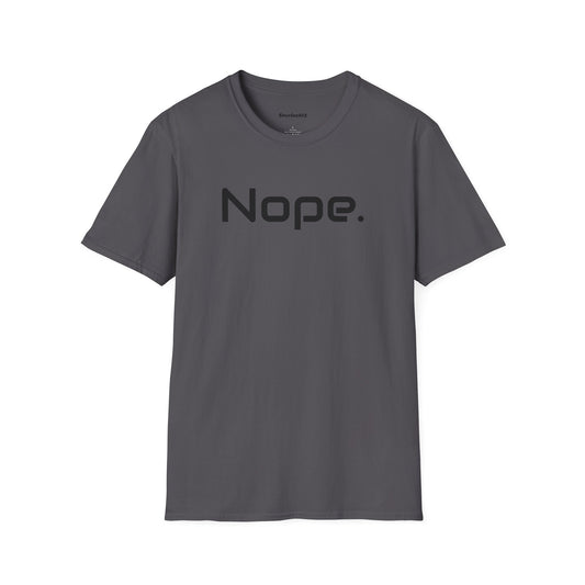 Nope Shirt - Unisex Softstyle T-Shirt