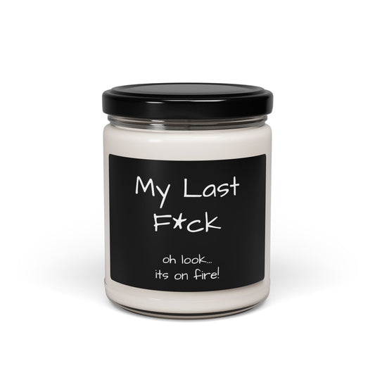 Last F*ck - Scented Soy Candle, 9oz